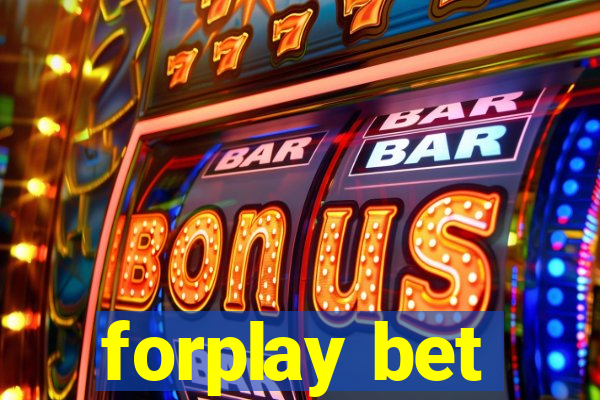 forplay bet